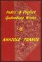 [Gutenberg 59228] • Index of the Project Gutenberg Works of Anatole France